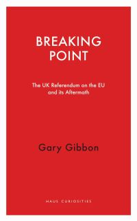Book Cover for Breaking Point by Gary Gibbon