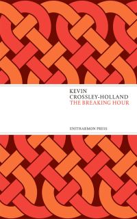 Book Cover for The Breaking Hour by Kevin CrossleyHolland