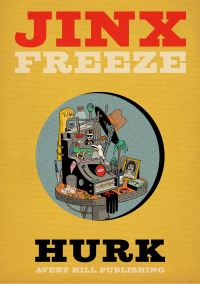 Book Cover for Jinx Freeze by Lord Hurk