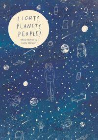 Book Cover for Lights, Planets, People! by Molly Naylor, Molly Naylor