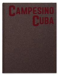 Book Cover for Campesino Cuba by Domingo Cuza Pedrera, Aldo Daniel Naranjo