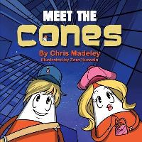 Book Cover for Meet the Cones by Chris Madeley