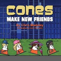 Book Cover for Cones Make New Friends by Chris Madeley