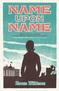 Book Cover for Name Upon Name by Sheena Maria Wilkinson