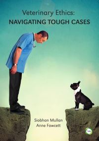 Book Cover for Veterinary Ethics by Siobhan Mullan, Anne Fawcett