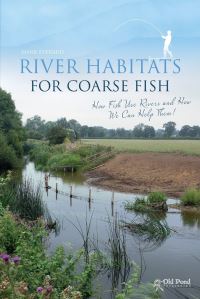 Book Cover for River Habitats for Coarse Fish by Mark Everard