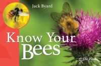 Book Cover for Know Your Bees by Jack Byard