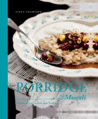 Book Cover for Porridge & Muesli by Viola Adamsson