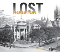 Book Cover for Lost Houston by William Dylan Powell