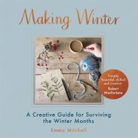 Book Cover for Making Winter by Emma Mitchell