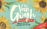 Book Cover for The Van Gogh Activity Book by Jocelyn Norbury