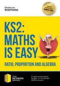 Book Cover for KS2 Maths Is Easy. Ratio, Proportion and Algebra by Marilyn Shepherd