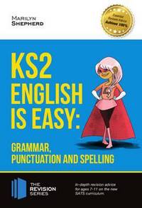 Book Cover for KS2 English Is Easy. Grammar, Punctuation and Spelling by Marilyn Shepherd