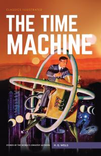 Book Cover for The Time Machine by Lorenz Graham, H G Wells, Christina Choma