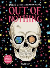 Book Cover for Out of Nothing by Daniel Locke, David Blandy