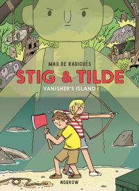 Book Cover for Stig & Tilde. Vanisher's Island by Max de Radiguès