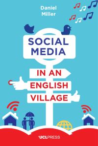 Book Cover for Social Media in an English Village by Daniel Miller