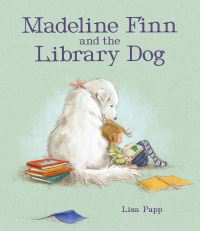 Book Cover for Madeline Finn and the Library Dog by Lisa Papp