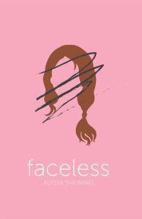Book Cover for Faceless by Alyssa B Sheinmel