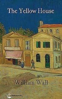 Book Cover for The Yellow House by William Wall