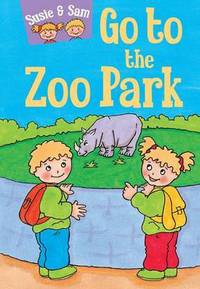 Book Cover for Susie & Sam Go to the Zoo Park by Judy Hamilton