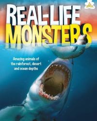 Book Cover for Real-Life Monsters by Matthew Rake
