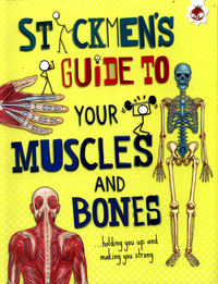 Book Cover for Stickmen's Guide to Your Muscles and Bones by John Farndon