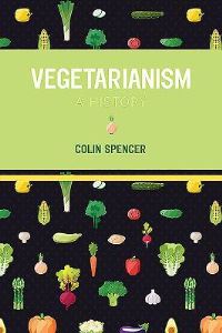 Book Cover for Vegetarianism by Colin Spencer