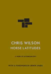 Book Cover for Horse Latitudes by Chris Wilson