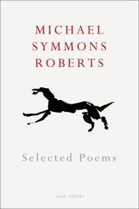 Book Cover for Selected Poems by Michael Symmons Roberts