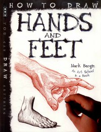 Book Cover for How to Draw Hands and Feet by Mark Bergin
