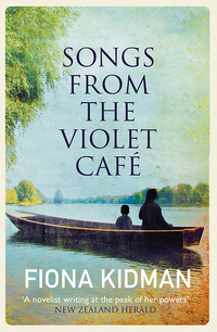 Book Cover for Songs from the Violet Café by Fiona Kidman