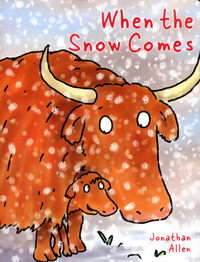 Book Cover for When the Snow Comes by Jonathan Allen