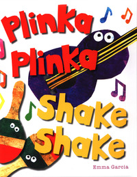 Book Cover for Plinka Plinka Shake Shake by Emma Garcia