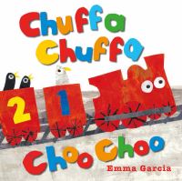 Book Cover for Chuffa Chuffa Choo Choo by Emma Garcia