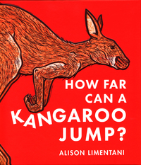 Book Cover for How Far Can a Kangaroo Jump? by Alison Limentani