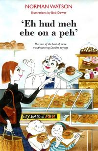 Book Cover for Eh Hud Meh Eh on a Peh by Norman Watson