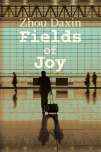 Book Cover for Fields of Joy by Zhou