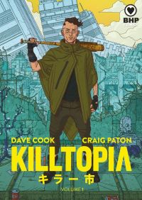 Book Cover for Killtopia. Volume 1 by Dave Cook