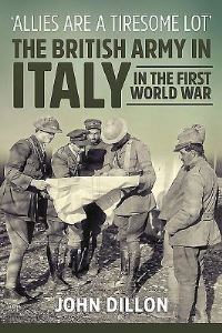 Book Cover for 'Allies Are a Tiresome Lot' by John Dillon
