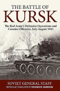 Book Cover for The Battle of Kursk by Richard W Harrison