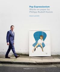 Book Cover for Pop Expressionism by Edward LucieSmith, Philipp Rudolf Humm