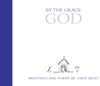 Book Cover for By the Grace of God by Gary Bunt