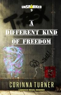 Book Cover for A Different Kind of Freedom by Corinna Turner
