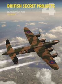 Book Cover for British Secret Projects. 4 Bombers 1935 to 1950 by Tony Buttler