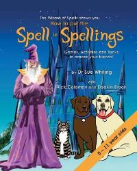 Book Cover for How to Put the Spell in Spellings by Sue Whiting