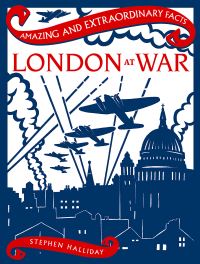 Book Cover for London at War by Stephen Halliday
