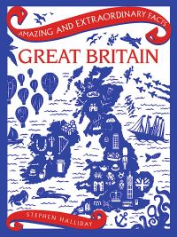 Book Cover for Amazing and Extraordinary Facts. Great Britain by Stephen Halliday
