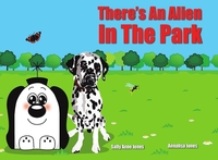 Book Cover for There's an Alien in the Park by Sally Anne Jones