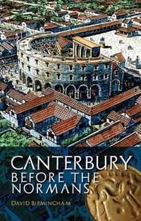 Book Cover for Canterbury Before the Normans by David Birmingham